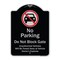 Signmission Designer Series-No Parking Don't Block Gate Unauthorized Vehicle Towed Away, 24" x 18", BS-1824-9953 A-DES-BS-1824-9953 - alternate 1